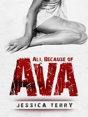 cover image of All Because of Ava